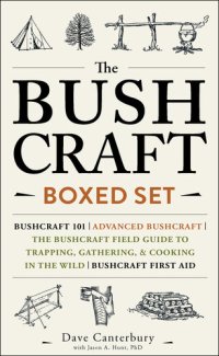 cover of the book Bushcraft First Aid: A Field Guide to Wilderness Emergency Care