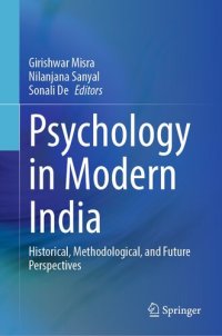 cover of the book Psychology in Modern India: Historical, Methodological, and Future Perspectives