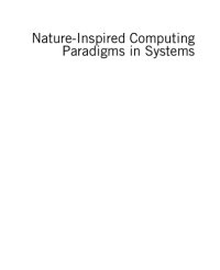 cover of the book Nature-inspired computing paradigms in systems : reliability, availability, maintainability, safety and cost (RAMS+C) and prognostics and health management (PHM)