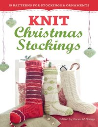 cover of the book Knit Socks: 17 Classic Patterns for Cozy Feet