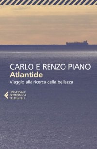 cover of the book Atlantide. Viaggio alla ricerca della bellezza