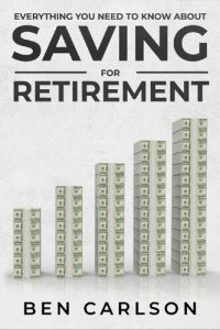 cover of the book Everything You Need To Know About Saving For Retirement