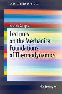 cover of the book Lectures on the Mechanical Foundations of Thermodynamics