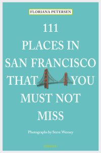 cover of the book 111 Places in San Francisco that you must not miss