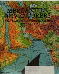 cover of the book Mercantile Adventurers: The World of East African Asians, 1750-1985