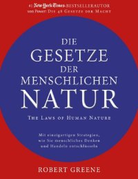 cover of the book Robert Greene: Die Gesetze der menschlichen Natur - The Laws of Human Nature