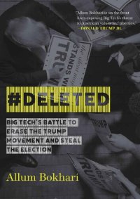 cover of the book #DELETED; Big Tech's Battle to Erase the Trump Movement and Steal the Election