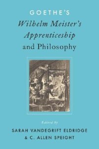 cover of the book Goethe's Wilhelm Meister's Apprenticeship and Philosophy