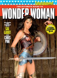 cover of the book ENTERTAINMENT WEEKLY The Ultimate Guide to Wonder Woman