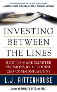 cover of the book Investing Between the Lines: How to Make Smarter Decisions by Decoding CEO Communications