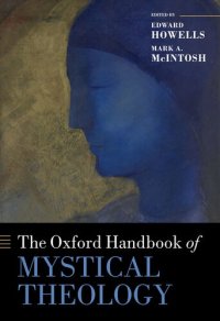 cover of the book The Oxford Handbook of Mystical Theology