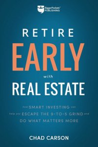cover of the book Retire Early with Real Estate: How Smart Investing Can Help You Escape the 9-5 Grind and Do More of What Matters: 2 (Financial Freedom)