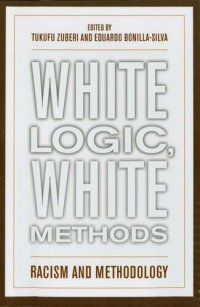 cover of the book White Logic, White Methods