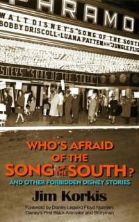 cover of the book Who's Afraid of the Song of the South? And Other Forbidden Disney Stories