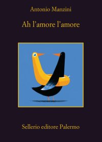 cover of the book Ah l'amore l'amore