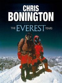 cover of the book The Everest Years : the challenge of the world's highest mountain