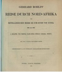 cover of the book Gerhard Rohlfs Reise durch Nord-Afrika vom Mittelländischen Meere bis zum Busen von Guinea 1865-1867 / Von Tripoli nach Kuka (Fesan, Sahara, Bornu),