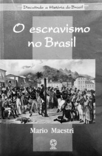 cover of the book O escravismo no Brasil