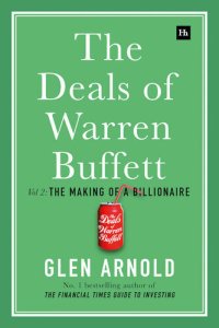 cover of the book The Deals of Warren Buffett: Volume 2 The Making of a Billionaire