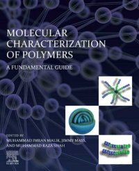 cover of the book Molecular Characterization of Polymers A Fundamental Guide : A Fundamental Guide