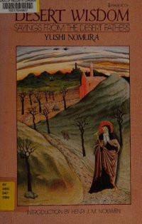 cover of the book Desert Wisdom: Sayings from the Desert Fathers