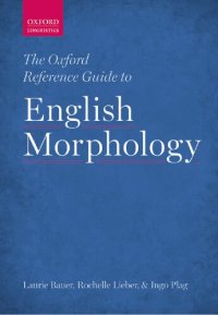 cover of the book The Oxford Reference Guide to English Morphology