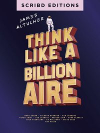 cover of the book Think Like a Billionaire