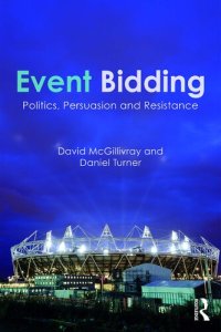 cover of the book Event Bidding: Politics, Persuasion and Resistance