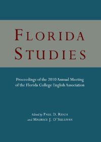 cover of the book Florida Studies: Proceedings of the 2010 Annual Meeting of the Florida College English Association