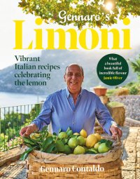 cover of the book Gennaro’s Limoni: Vibrant Italian Recipes Celebrating the Lemon