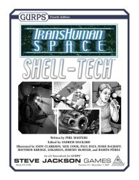 cover of the book GURPS 4th edition. Transhuman Space: Shell-Tech