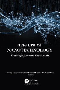 cover of the book The Era of Nanotechnology: Emergence and Essentials