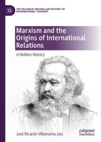 cover of the book Marxism and the Origins of International Relations: A Hidden History