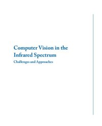 cover of the book Computer Vision in the Infrared Spectrum: Challenges and Approaches