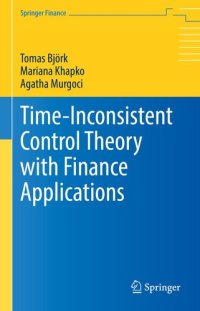 cover of the book Time-Inconsistent Control Theory with Finance Applications