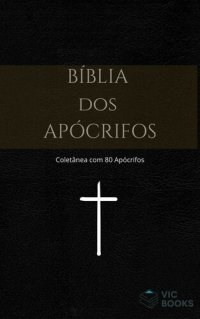 cover of the book Bíblia dos Apócrifos: (Coletânea de apócrifos)