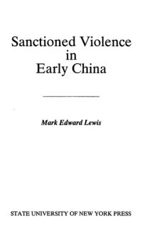 cover of the book Sanctioned Violence in Early China