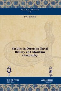 cover of the book Studies in Ottoman Naval History and Maritime Geography