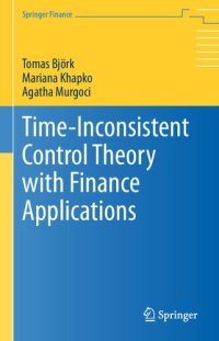 cover of the book Time-Inconsistent Control Theory with Finance Applications