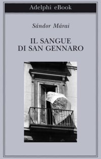 cover of the book Il sangue di san Gennaro