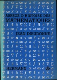 cover of the book Abrégé d'histoire des  mathématiques  1700-1900