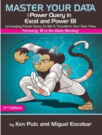 cover of the book Master Your Data with Power Query in Excel and Power BI