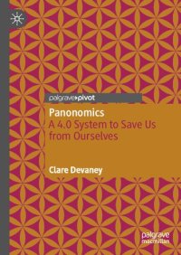 cover of the book Panonomics: A 4.0 System To Save Us From Ourselves