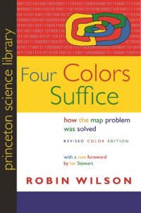 cover of the book Four Colors Suffice: How the Map Problem Was Solved