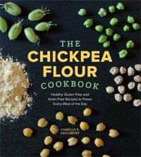 cover of the book The Chickpea Flour Cookbook