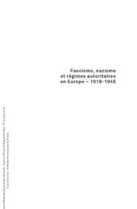 cover of the book Fascisme, nazisme et régimes autoritaires en Europe (1918-1945) (Quadrige) (French Edition)