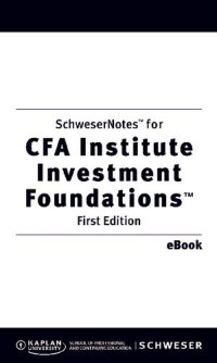 cover of the book Kaplan SchweserNotes for CFA Institute Investment Foundations First Edition