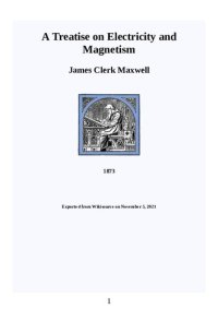 cover of the book A Treatise on Electricity and Magnetism