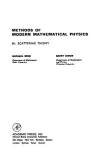 cover of the book Methods of modern mathematical physics: III Scattering theory