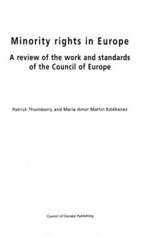 cover of the book Minority Rights In Europe: A Review of the Work and Standards of the Council of Europe (Minorities)